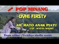 Download Lagu AIE MATO ANAK PIATU FULL + LIRIK | OVHI FIRSTY NEW ALBUM 2018