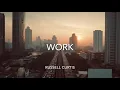 Work - Russell Curtis