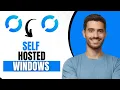Rustdesk Self Hosted Windows Best Method