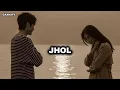 Download Lagu Jhol (Slowed + Reverb) | Maanu, Annural Khalid | Gaanafy