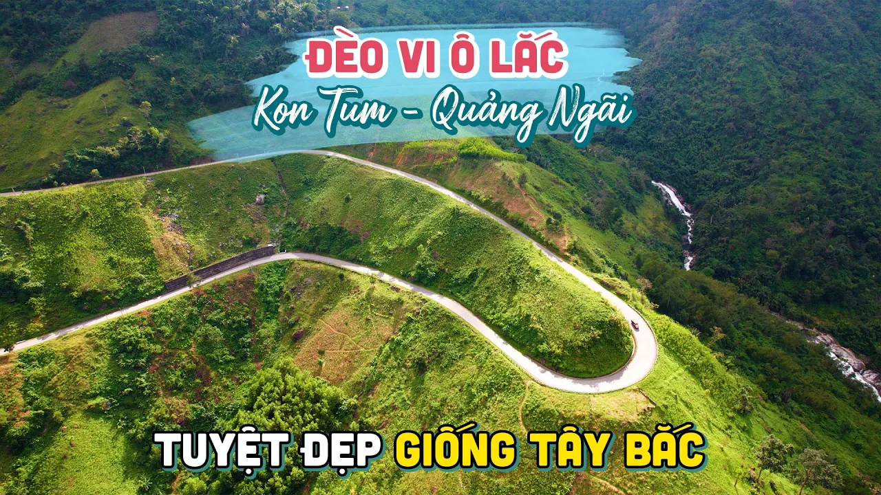 Outline Video KHÁM PHÁ ĐÈO VI Ô LẮC | Cung đường tuyệt đẹp như du lịch Tây Bắc nối Kon Tum và Quảng Ngãi