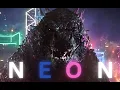 Neon by One Ok Rock | Godzilla