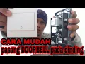 Download Lagu Cara mudah pasang doorbell legrand || unboxing \u0026 review