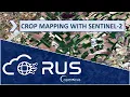 RUS Webinar Crop Mapping with Sentinel-2 - LAND01
