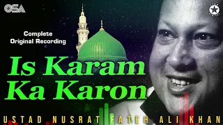 Nusrat Fateh Ali Khan - Is Karam Ka Karoon Shukar Kaise Ada with Lyrics - Popular Qawwali 2018