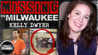 Missing In Milwaukee The Case Of Kelly Dwyer