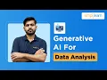 Generative AI For Data Analysis How To Use Gen AI For Data Analysis Data Analytics Simplilearn