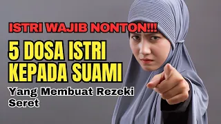 Download PARA ISTRI WAJIB NONTON! BERIKUT 5 DOSA ISTRI TERHADAP SUAMI YANG MEMBUAT REZEKI SERET MP3