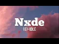 (G)-IDLE-NXDE (lyrics)