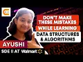 Don t Make These MISTAKES While Learning Data Structures and Algorithms DSA Mistake Coding Ninjas