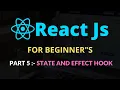 React JS for beginners Part 5 - State and Effect Hook