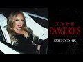 Download Lagu Mariah Carey - Type Dangerous (ZAX Extended Mix) (Audio)