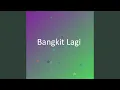 Download Lagu Bangkit Lagi