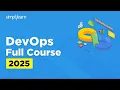 DevOps Full Course 2026 DevOps Tutorial For Beginners DevOps Training Course Simplilearn