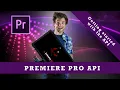 Getting Started with the Adobe Premiere Pro API