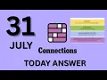 Connections NYT Hints Answers Today Friday July 31 2026 Puzzle