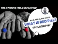 What is Red Pill Blue Pill Black Pill White Pill An Explanation