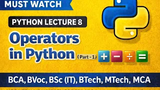 Operators in Python Part 1 Arithmetic Operators Explained Python Lecture 8 Digital CS Guru