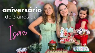 Festa simples e intimista | Aniversário de 3 anos da Isa ❤️