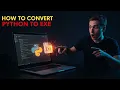 How to Convert Python File to EXE in 2026