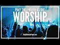 Prayer Before Worship Powerful Opening Prayer Before Worship and Praise