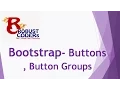 Bootstrap3 tutorial in hindi part - 7 Bootstrap Buttons Button Groups create button in bootstrap