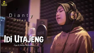 Download Dianty Oslan | IDI UTAJENG - Cipt.H.Ancha Mahendra (Cover) Dianti Oslan MP3