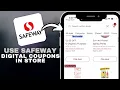 How To Use Safeway Digital Coupons In Store UPDATED - Full Guide in SECONDS
