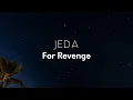 Download Lagu For Revenge - Jeda | Lirik