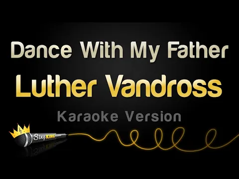 Download MP3 Luther Vandross - Dance With My Father (Karaoke Version)