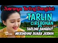SUARA MERDU | BASS EMPUK BANGET | TARLING DANGDUT MERINDING SUARA JERNIH