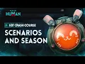 Once Human H37 Crash Course - All about Scenarios and Season