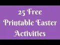 25 Free Printable Easter Activities
