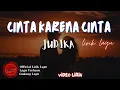 Download Lagu Judika - Cinta Karena Cinta Lirik | Cinta Karena Cinta - Judika lyrics