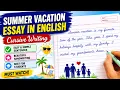 Summer Vacation Essay in English Beautiful Cursive Writing for Beginners