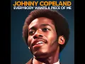 Johnny Copeland ⭐Everbody Wants A Piece Of Me⭐Mama Told Me⭐ Remastered ((*2023*))