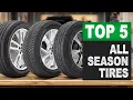 Top 5 BEST All Season Tires in 2026 Tested Reviewed