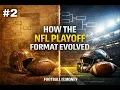 How the NFL Playoff Format Evolved From Championship Games to January Elimination