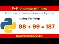 Addition of two numbers in Python using for loop