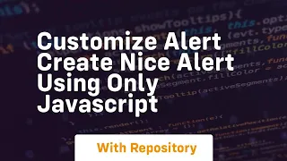 Customize alert create nice alert using only javascript