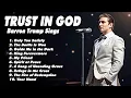Download Lagu Album Barron Trump Singing | Trust in God | Worship Songs | Music to Strengthen Your Soul