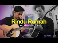 Download Lagu Rindu Rumah - Wizz Baker (Cover by Harys Sinaga)