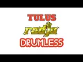 Download Lagu TULUS RADJA DRUMLESS/NO DRUM/TANPA DRUM @SAStudio-wt1hb MP3