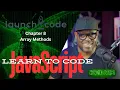 LaunchCode - JavaScript Array Methods