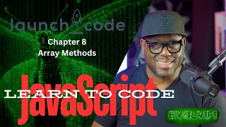 LaunchCode - JavaScript Array Methods