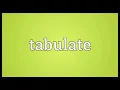 Tabulate Meaning
