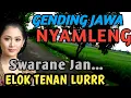 Download Lagu 1 JAM NONSTOP GENDING JAWA NYAMLENG - SWARANE JAN ELOK TENAN - GENDING KLASIK LAWAS