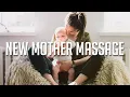 Easy at Home Massage for Mothers - Christine Sutherland RMT