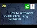 How to automate Double click using Selenium Java