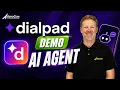 Dialpad AI Agent Live Demo Review 2026